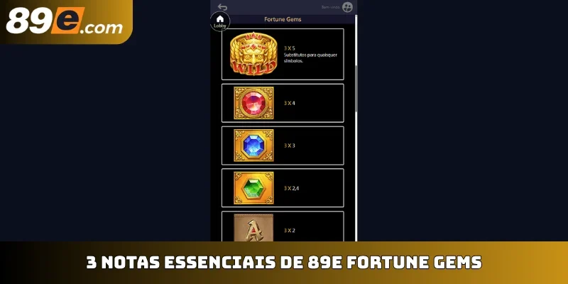 3 notas essenciais de 89E Fortune Gems