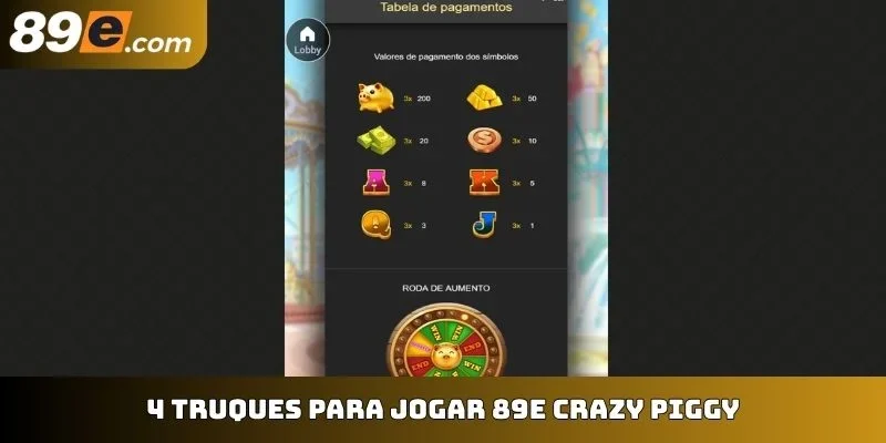 4 truques para jogar 89E Crazy Piggy