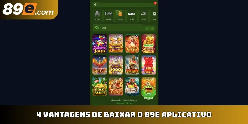 4 vantagens de baixar o 89E aplicativo