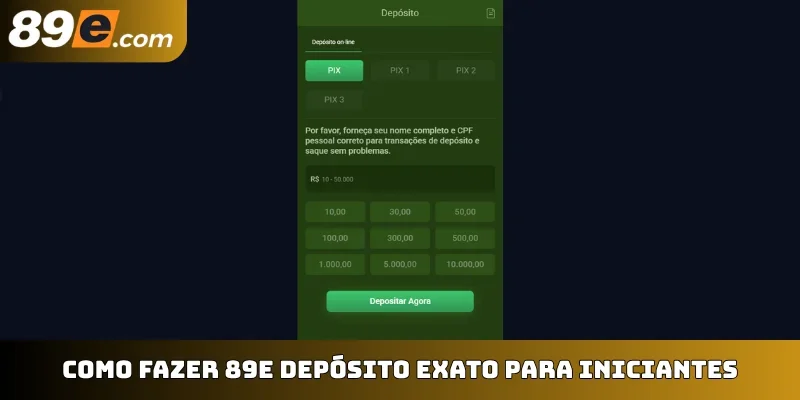 Como fazer 89E depósito exato para iniciantes