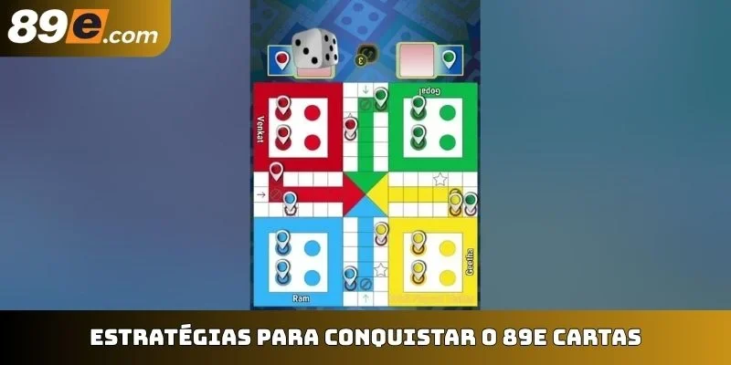 Estratégias para conquistar o 89E cartas