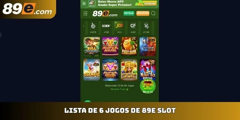 Lista de 6 jogos de 89E slot
